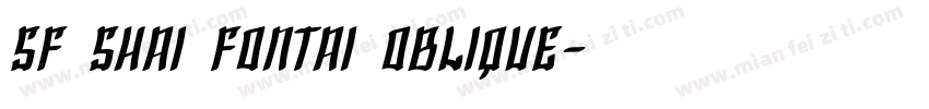 SF Shai Fontai Oblique字体转换